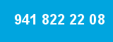 941 822 22 08